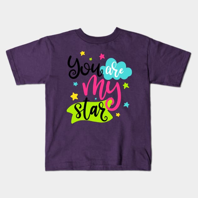 You are my star Kids T-Shirt by ByVili